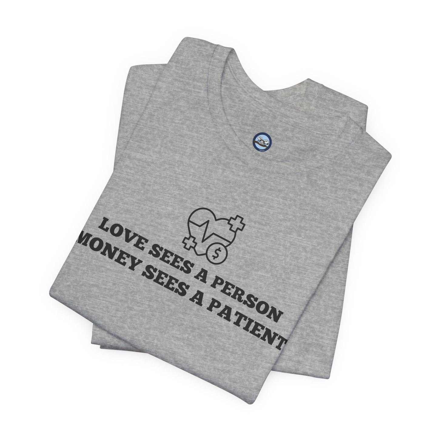 Love and Money T-Shirt