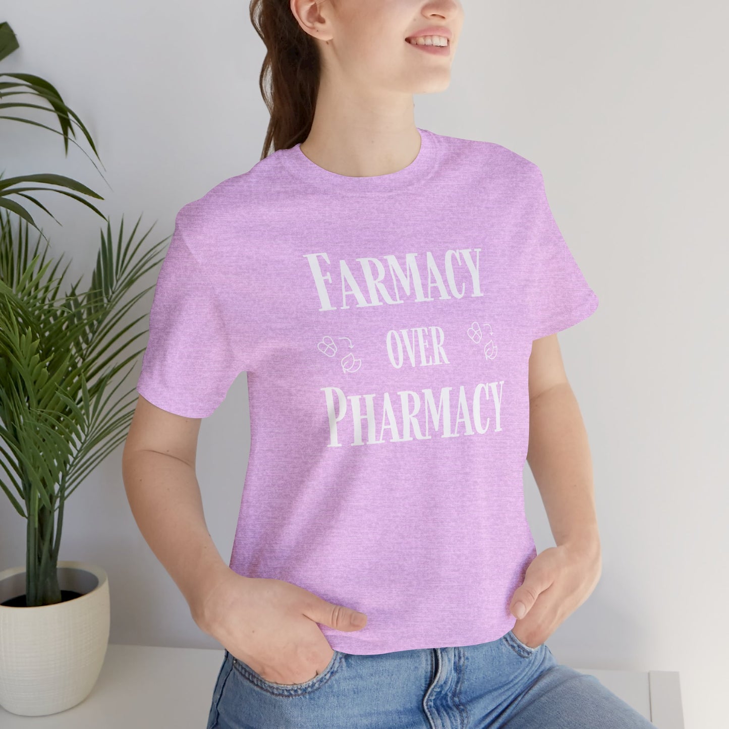 Farmacy Over Pharmacy T-Shirt