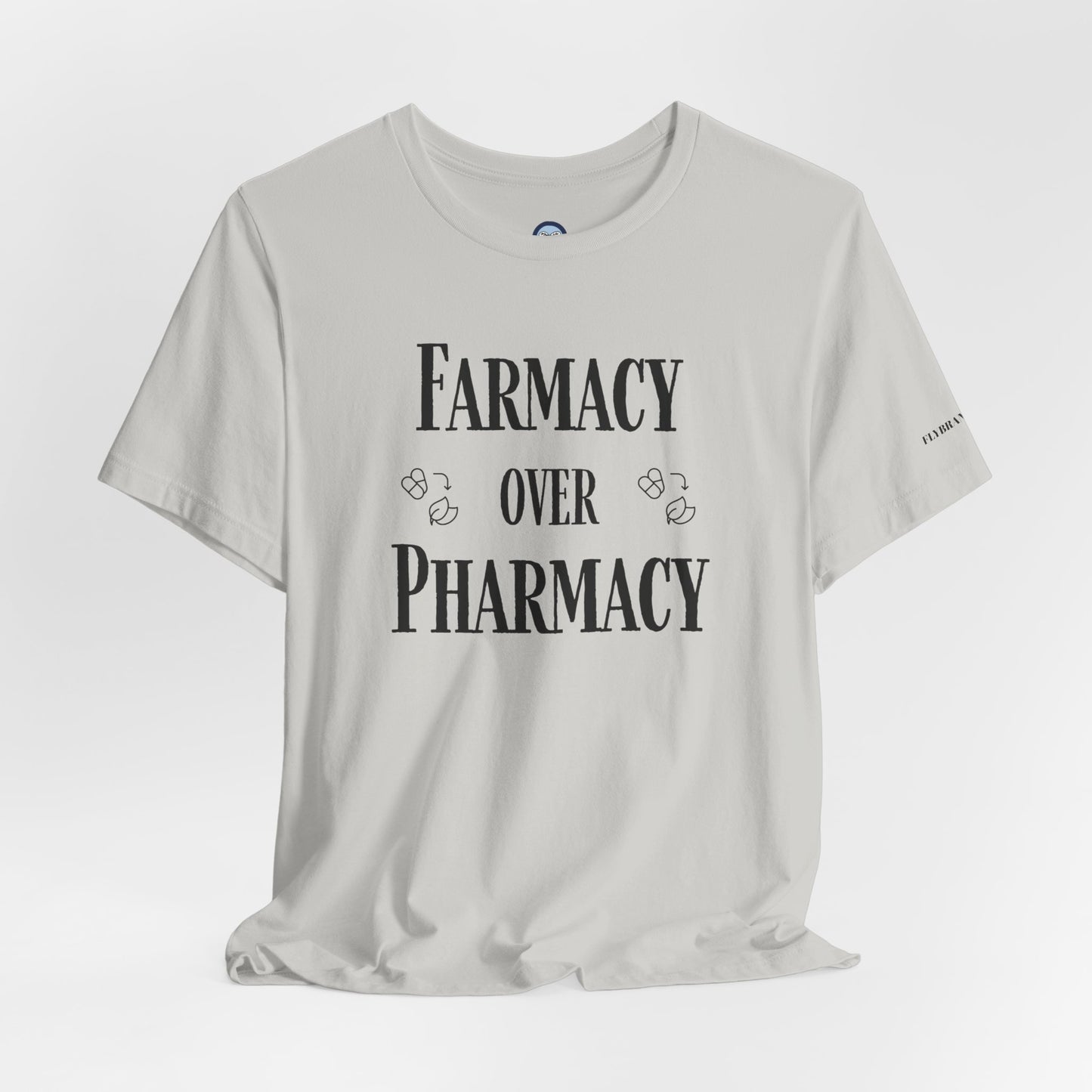 Farmacy Over Pharmacy T-Shirt