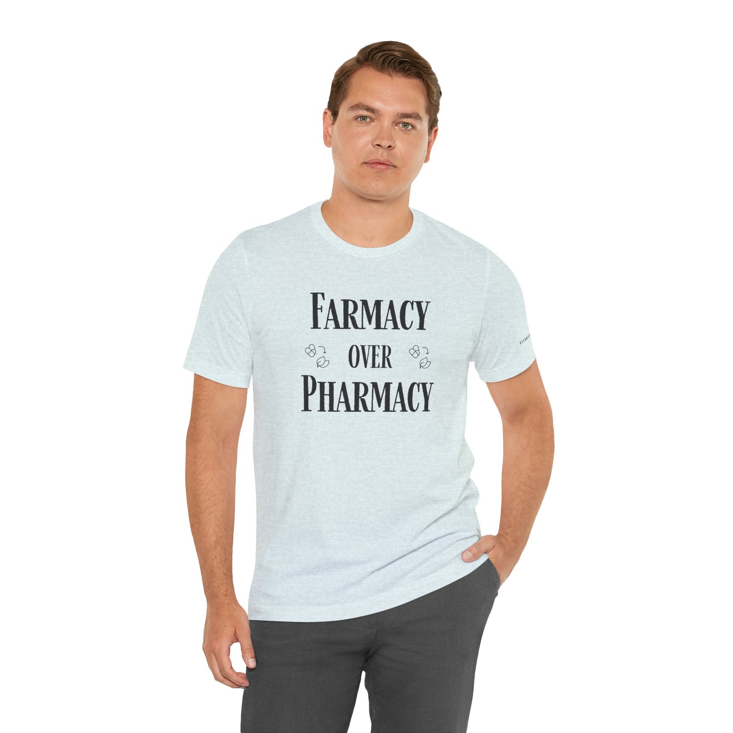Farmacy Over Pharmacy T-Shirt