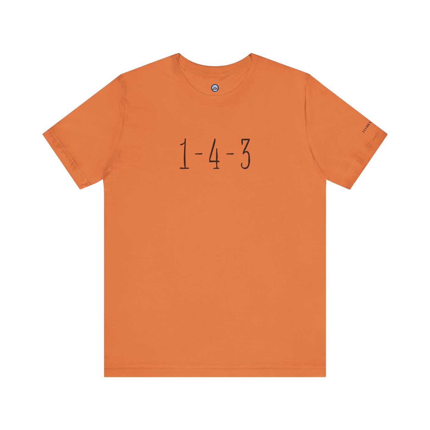 1-4-3 “I Love You”  T-Shirt