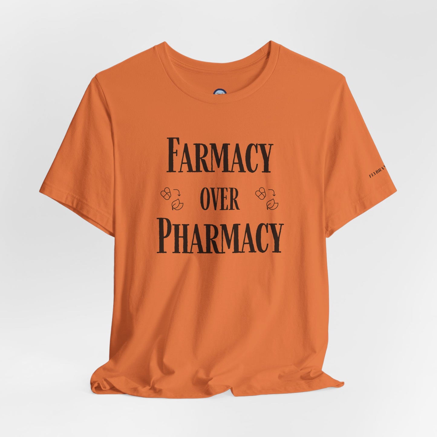 Farmacy Over Pharmacy T-Shirt