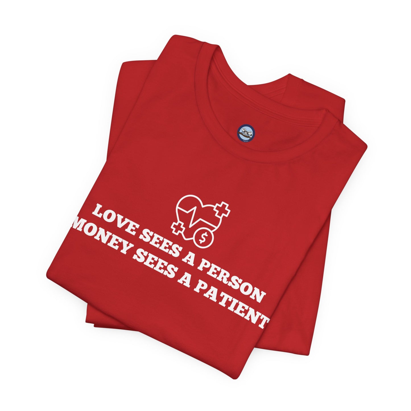 Love and Money T-Shirt